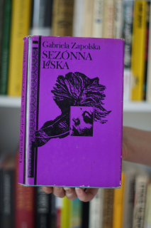 Sezónna Láska  Gabriela Zapolska