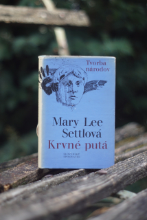 Krvné putá Mary Lee Settle