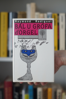 Bál u grófa d´Orgel  Raymond Radiguet