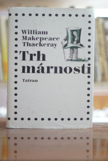 Trh márnosti  W.M.Thackeray