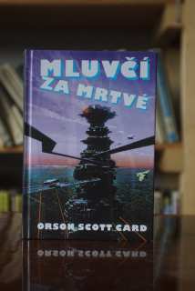 Mluvčí za mrtvé Orson Scott Card