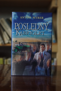 Posledný kabriolet Anton Myrer