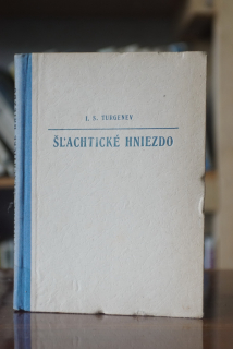 Šľachtické hniezdo Ivan Sergejevič Turgeněv