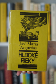 Hlboké rieky  José María Arguedas