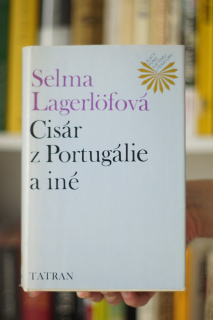 Cisár z Portugálie a iné  Selma Lagerlofová