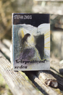 Netrpezlivosť srdca Stefan Zweig